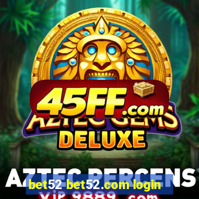 bet52 bet52.com login